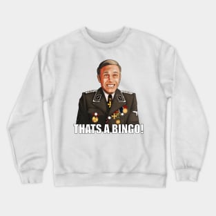 Thats a BINGO Crewneck Sweatshirt